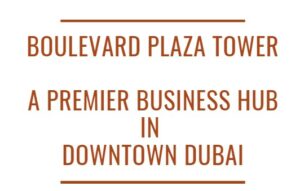 Boulevard Plaza Tower 1 in Dubai