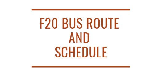 F20 Bus Route and Schedule