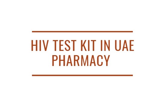 HIV Test Kit in UAE Pharmacy